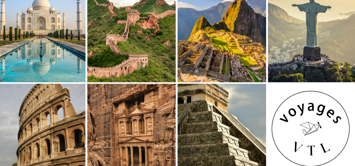 À METTRE SUR SA BUCKET LIST VOYAGE - 7 merveilles du monde